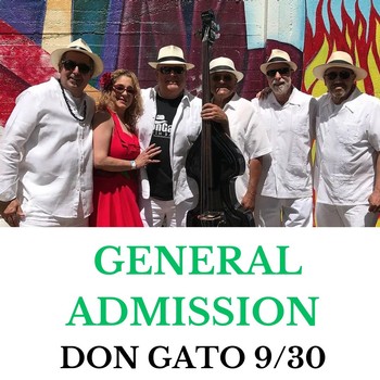 GENERAL ADMISSION - Don Gato